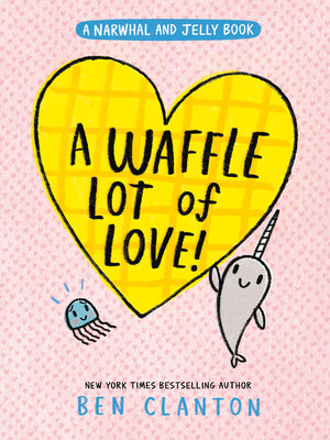 cover image of A Waffle Lot of Love! 